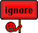 ignore 